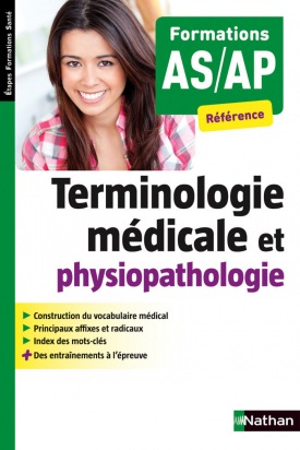 Terminologie médicale et physiopathologie  - Formations AS/AP - 2015