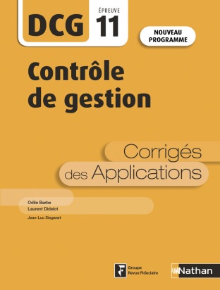 Contrôle de gestion - DCG 11- Corrigés des Applications 
