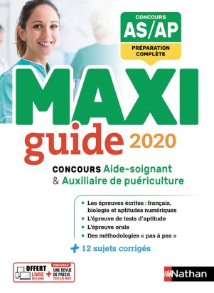 Le Maxi guide AS/AP - Concours aide-soignant et auxiliaire de puériculture - 2020