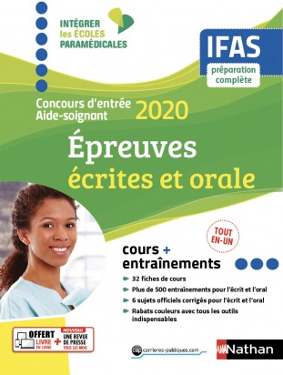 Concours aide-soignant - IFAS - Ecrit + Oral - Intégrer les écoles paramédicales - 2020