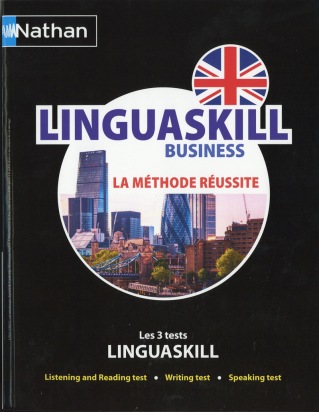 La méthode réussite Linguaskill Business/BULATS 2023-2024
