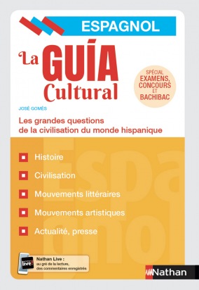 La Guia Cultural  -  Les grandes questions de la civilisation du monde hispanique