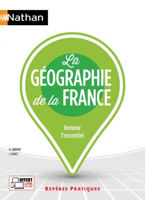 La géographie de la France - (Repères pratiques N° 5) - 2020