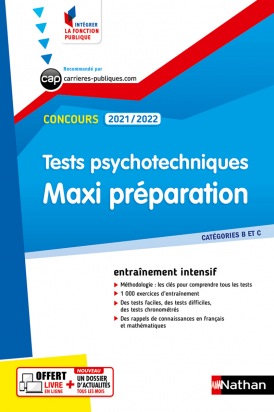Tests psychotechniques  -  Maxi préparation  -  N° 55  (Intégrer la fonction publique)  -  2021