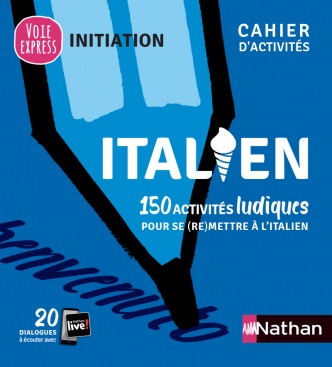 Italien - Cahier d'activités - Initiation (Voie express) - 2021