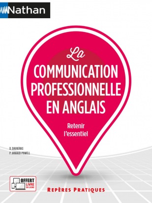 La communication professionnelle en anglais - (Repères pratiques N° 18) - 2021