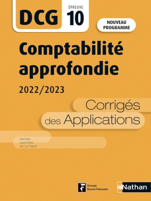 Comptabilité approfondie 2022/2023 - DCG 10 - Corrigés des applications