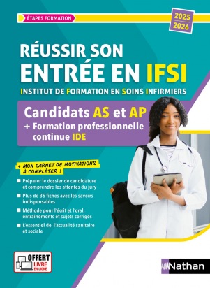 Réussir son entrée en IFSI pour AS/AP et formation professionnelle continue - Tout-en-un révision + entraînement 2025/ 2026