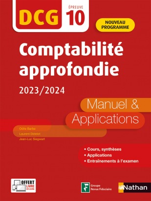 Comptabilité approfondie - DCG 10 - Manuel et applications - 2023-2024