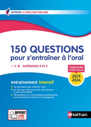 150 questions pour s'entraîner à l'oral - Catégories B,C - Concours fonction publique territoriale