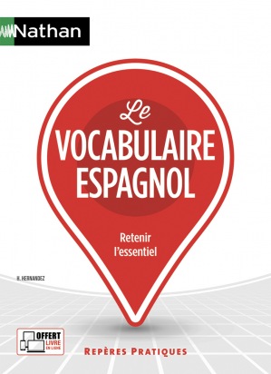 Le vocabulaire espagnol - Repères pratiques N°57 - 2023