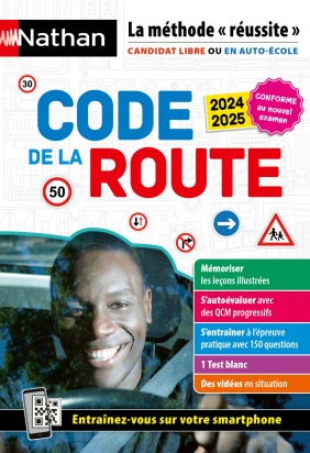 Code de la route 2024-2025 - Conforme au nouvel examen - La méthode réussite pour décrocher le permis B 