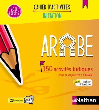 Arabe - Cahier d'activités - Initiation