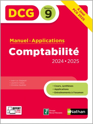 DCG 9 Intro à la Comptabilité - Manuel et applications - Nouvelle édition 2024/ 2025