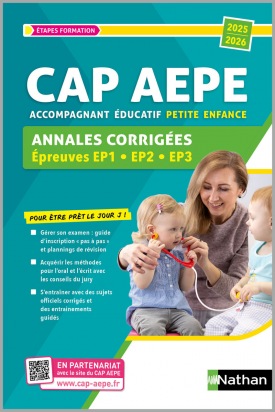 Annales corrigées - CAP Accompagnant éducatif petite enfance - AEPE - 2025/2026