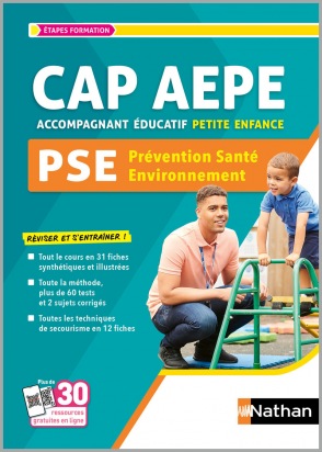 Prévention Santé Environnement PSE - CAP Accompagnant éducatif petite enfance - AEPE - 2024/2025