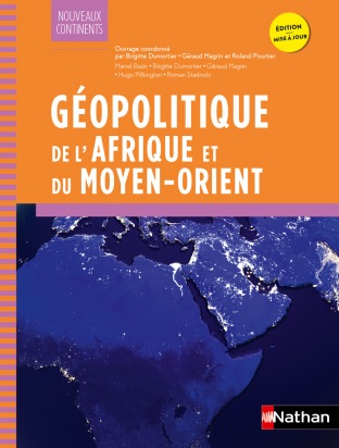 Géopolitique de l'Afrique et du Moyen-Orient - Nouveaux continents - Prépa ECG