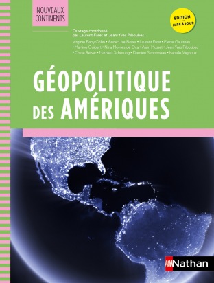 Géopolitique des Amériques - Nouveaux continents - Prépa ECG