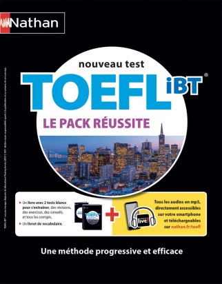 TOEFL iBT® - Le Pack Réussite