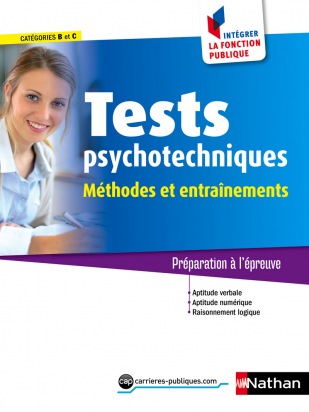 Tests psychotechniques - Méthodes et entraînements - Intégrer la fonction publique - 2015